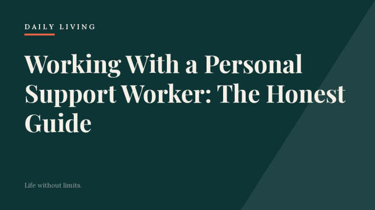 Working With a Personal Support Worker: The Honest Guide