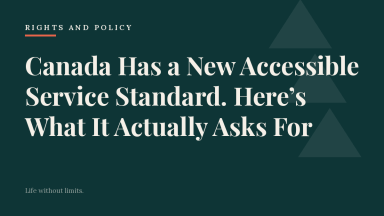 Canada Has a New Accessible Service Standard. Here’s What It Actually Asks For