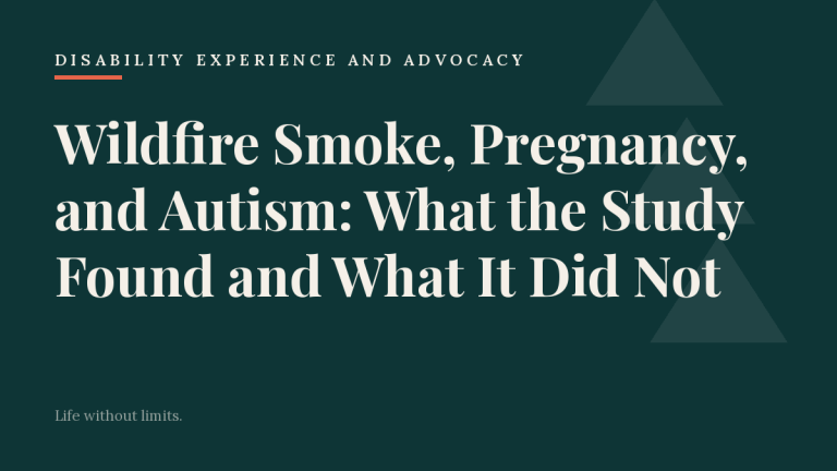 Wildfire Smoke, Pregnancy, and Autism: What the Study Found and What It Did Not