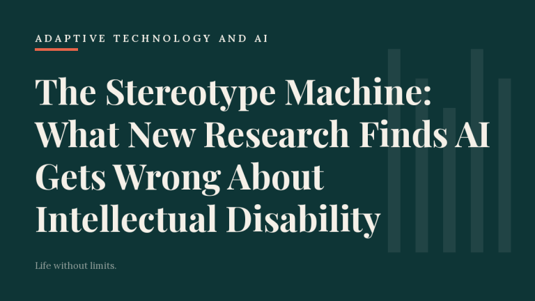 The Stereotype Machine: What New Research Finds AI Gets Wrong About Intellectual Disability