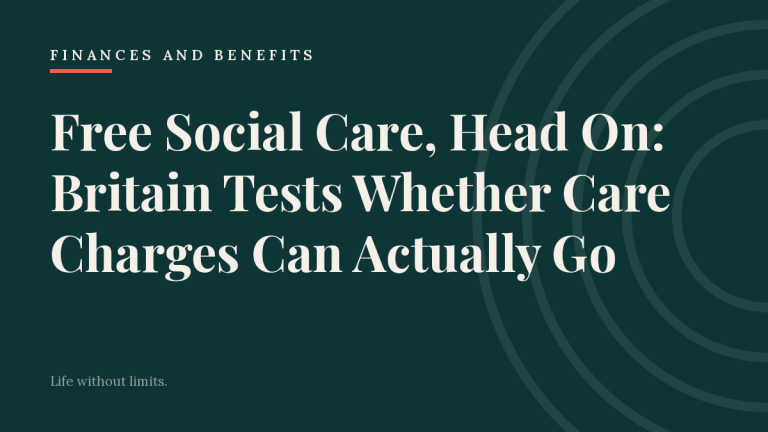 Free Social Care, Head On: Britain Tests Whether Care Charges Can Actually Go
