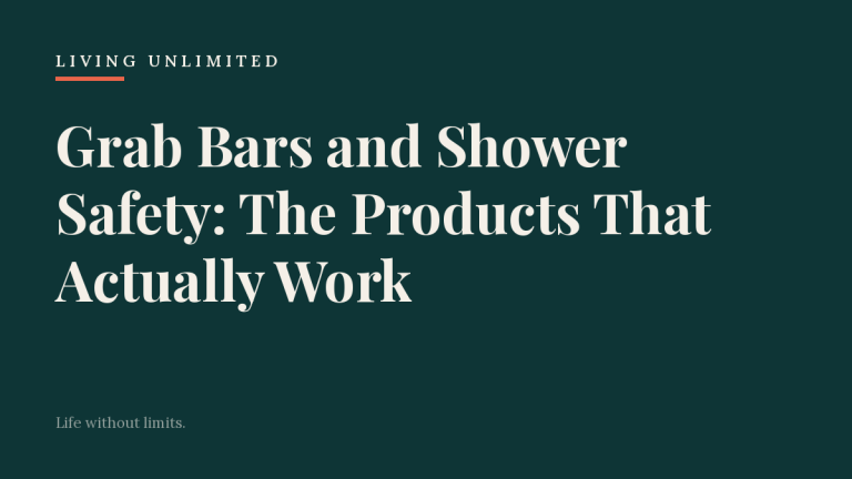 Grab Bars and Shower Safety: The Products That Actually Work. Living Unlimited.